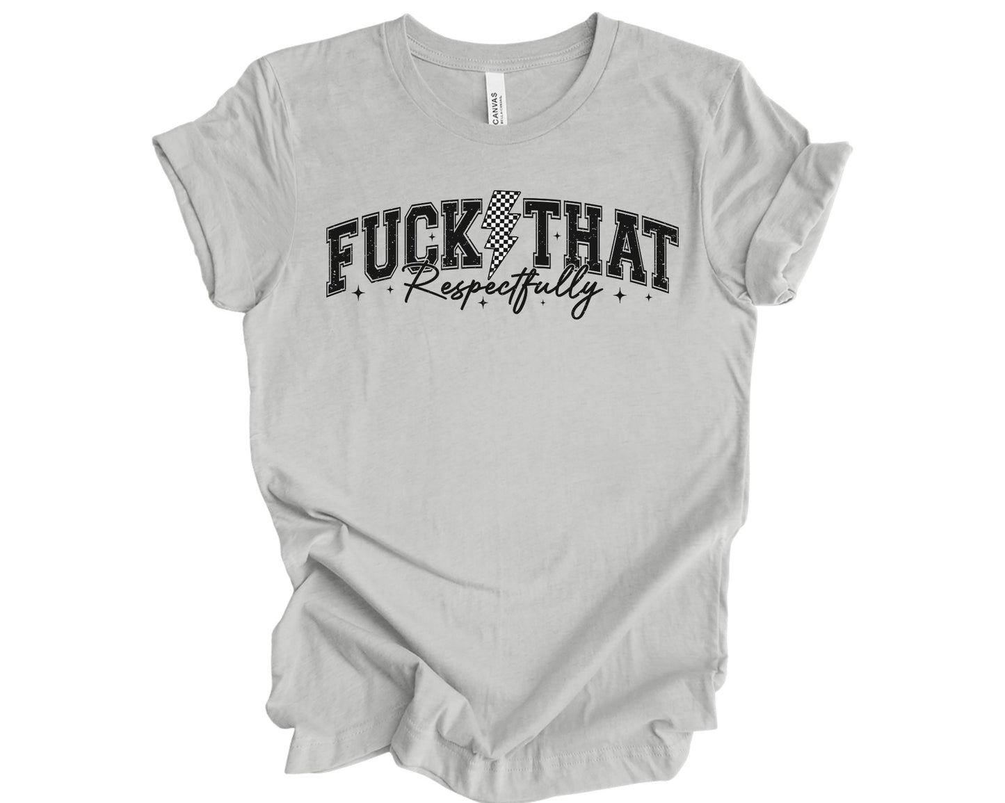 Fuck that respectfully