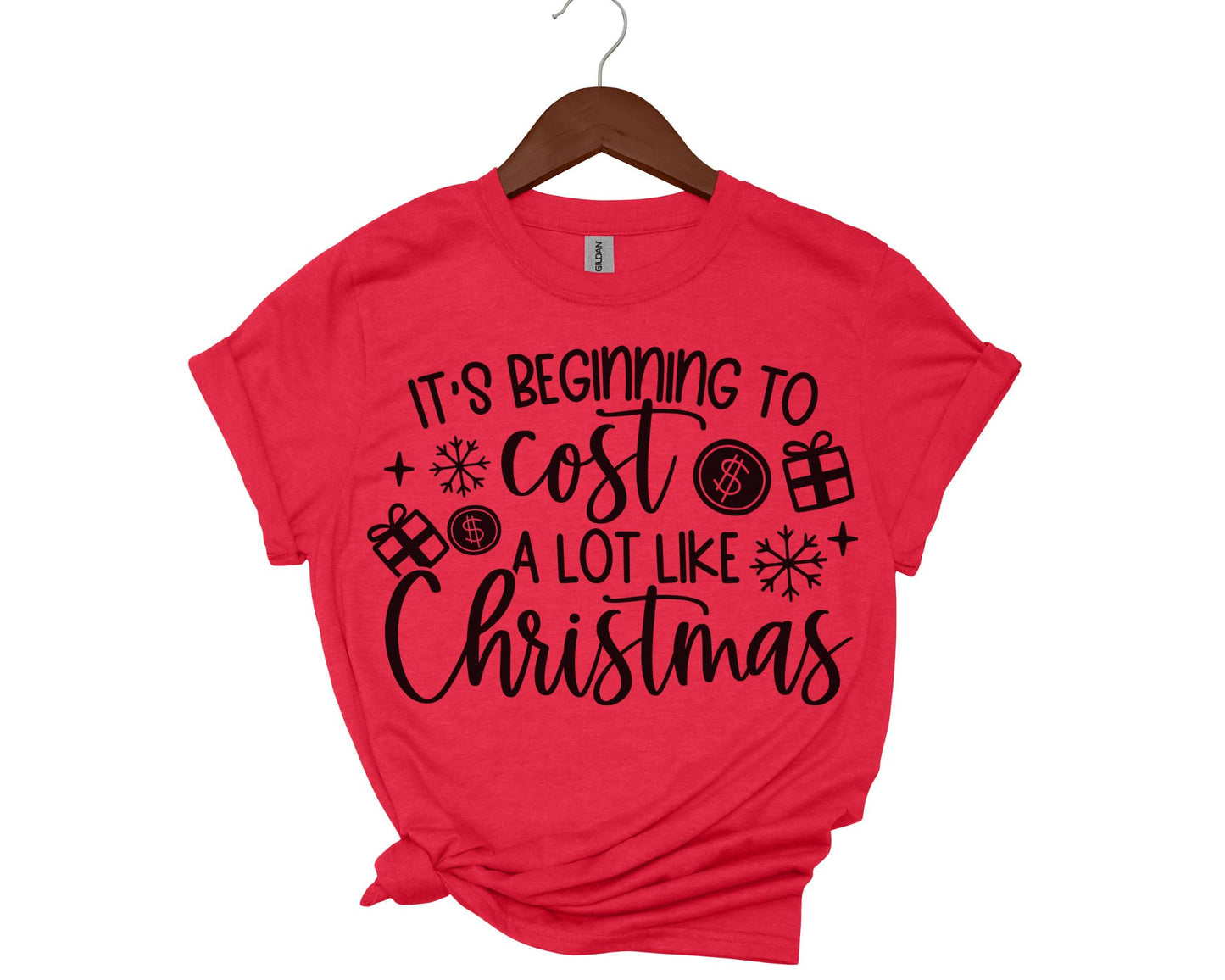 It's beginning to cost a lot like Christmas - T-shirt