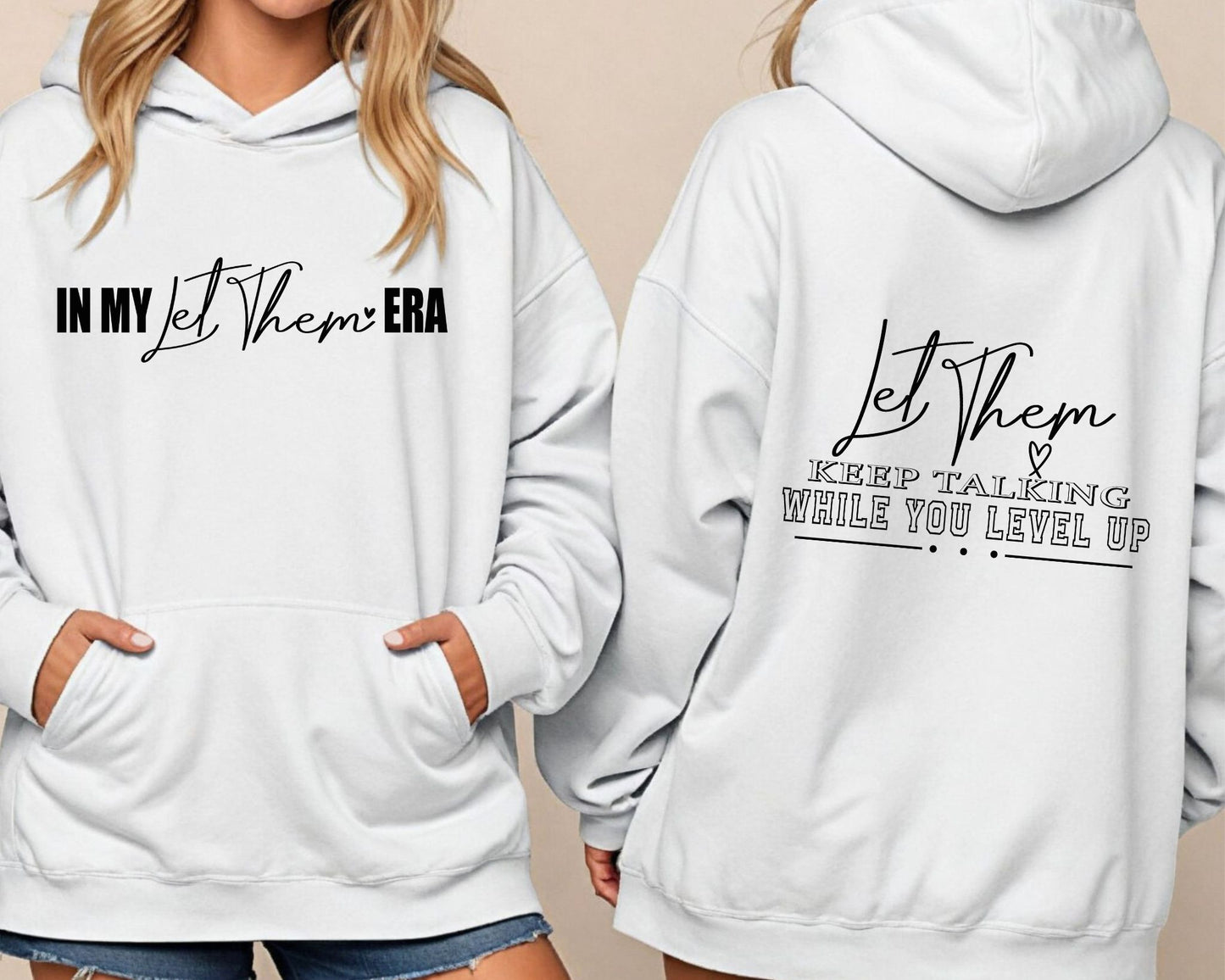 In my let them Era Hoodie