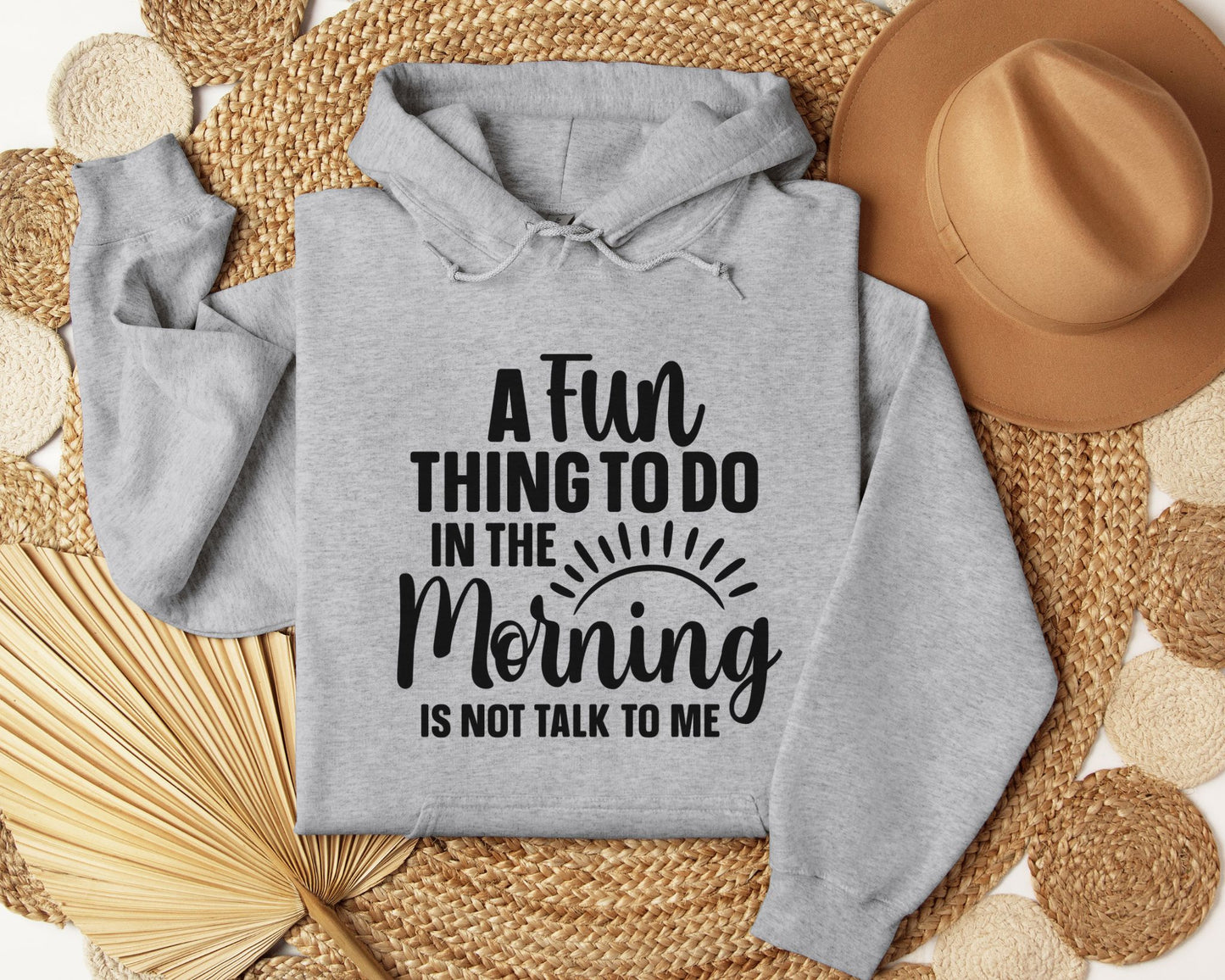 A fun thing to do - Hoodie
