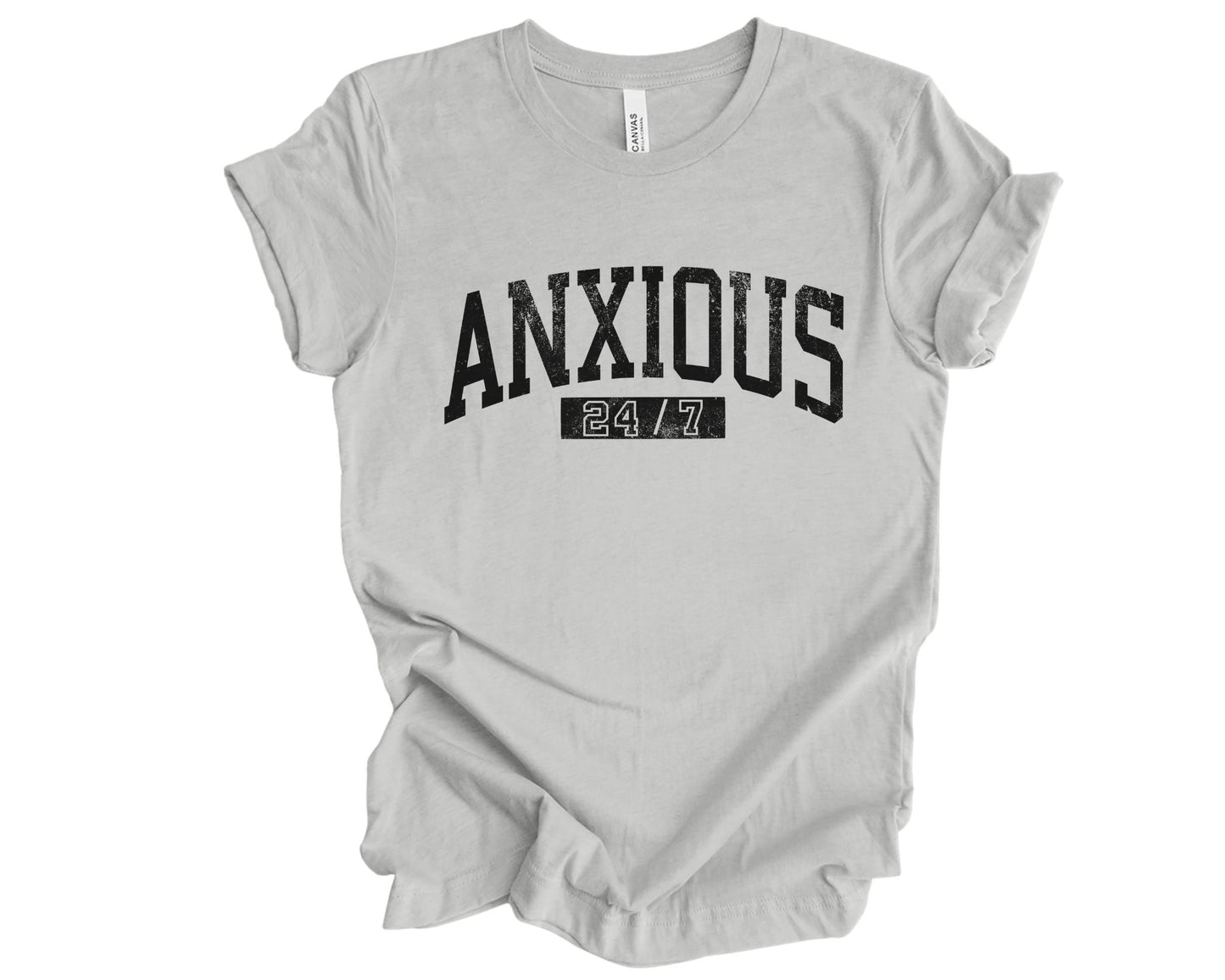 Anxious 24/7 - T-shirt