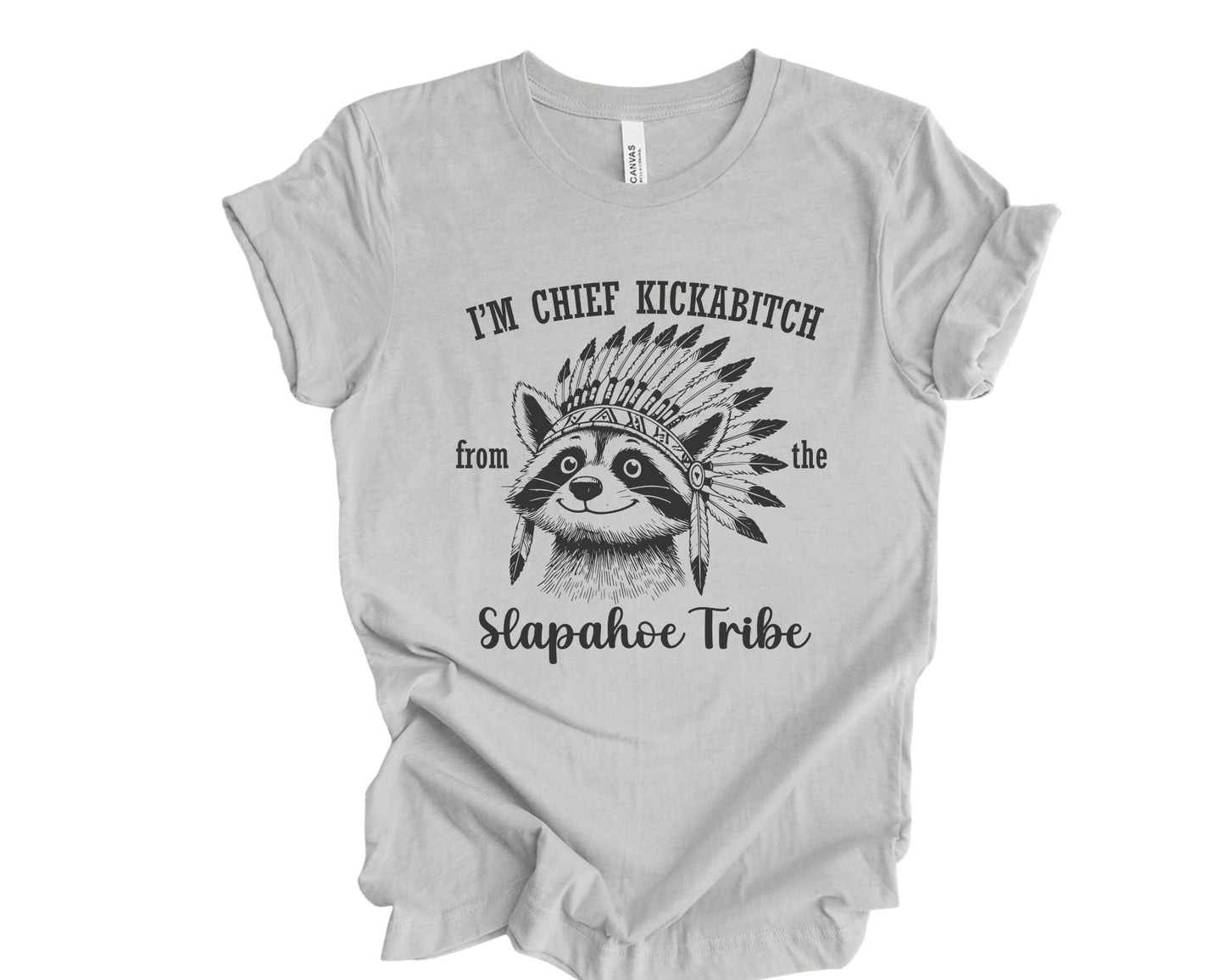Chief Kickabitch - T-shirt