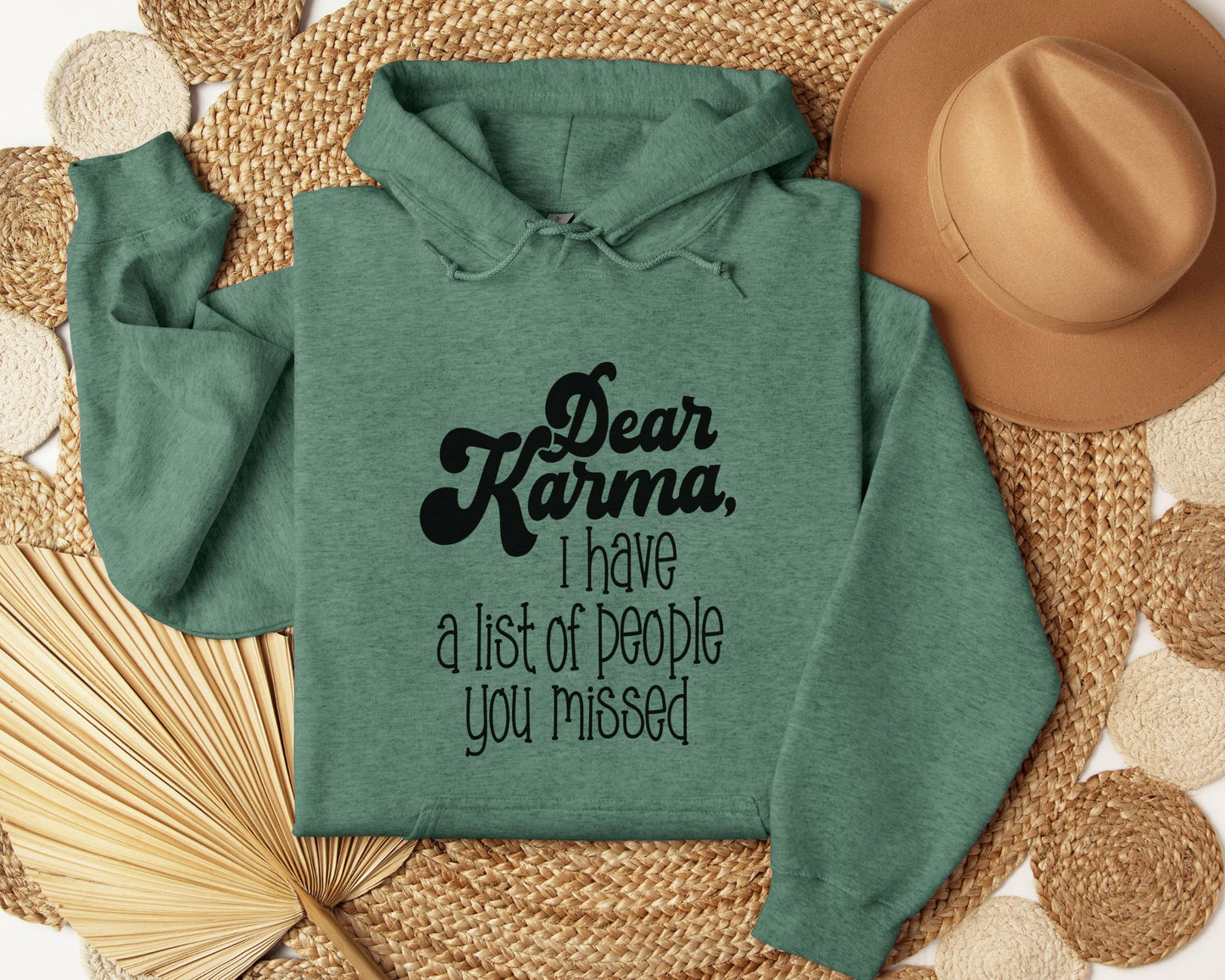 Dear Karma - Hoodie