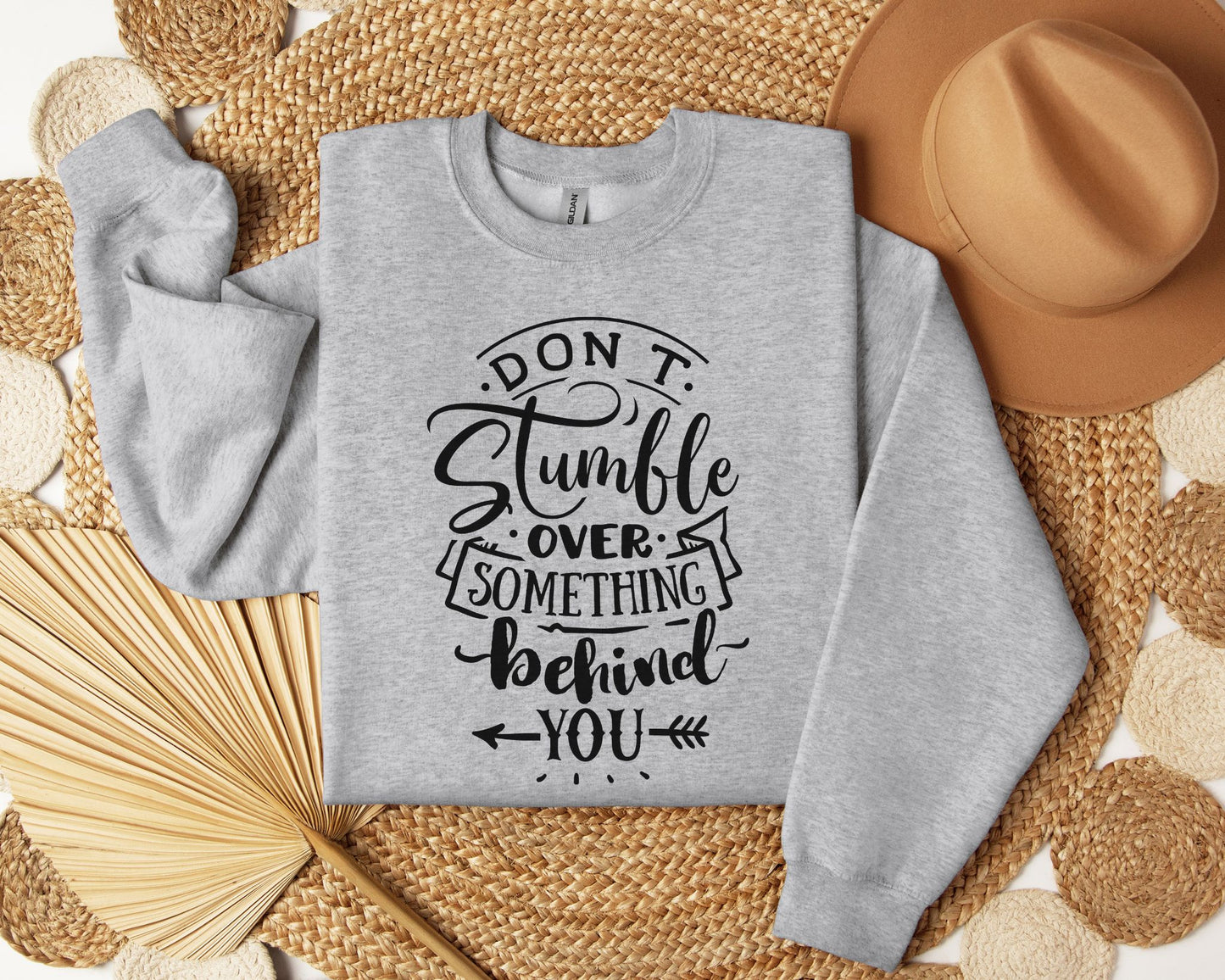 Don't stumble over something behind you - Crew