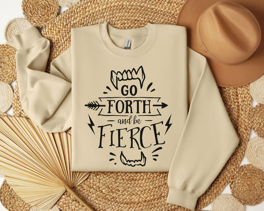 Go forth and be fierce - Crew