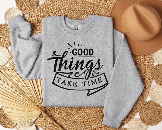 Good things take time - Crew