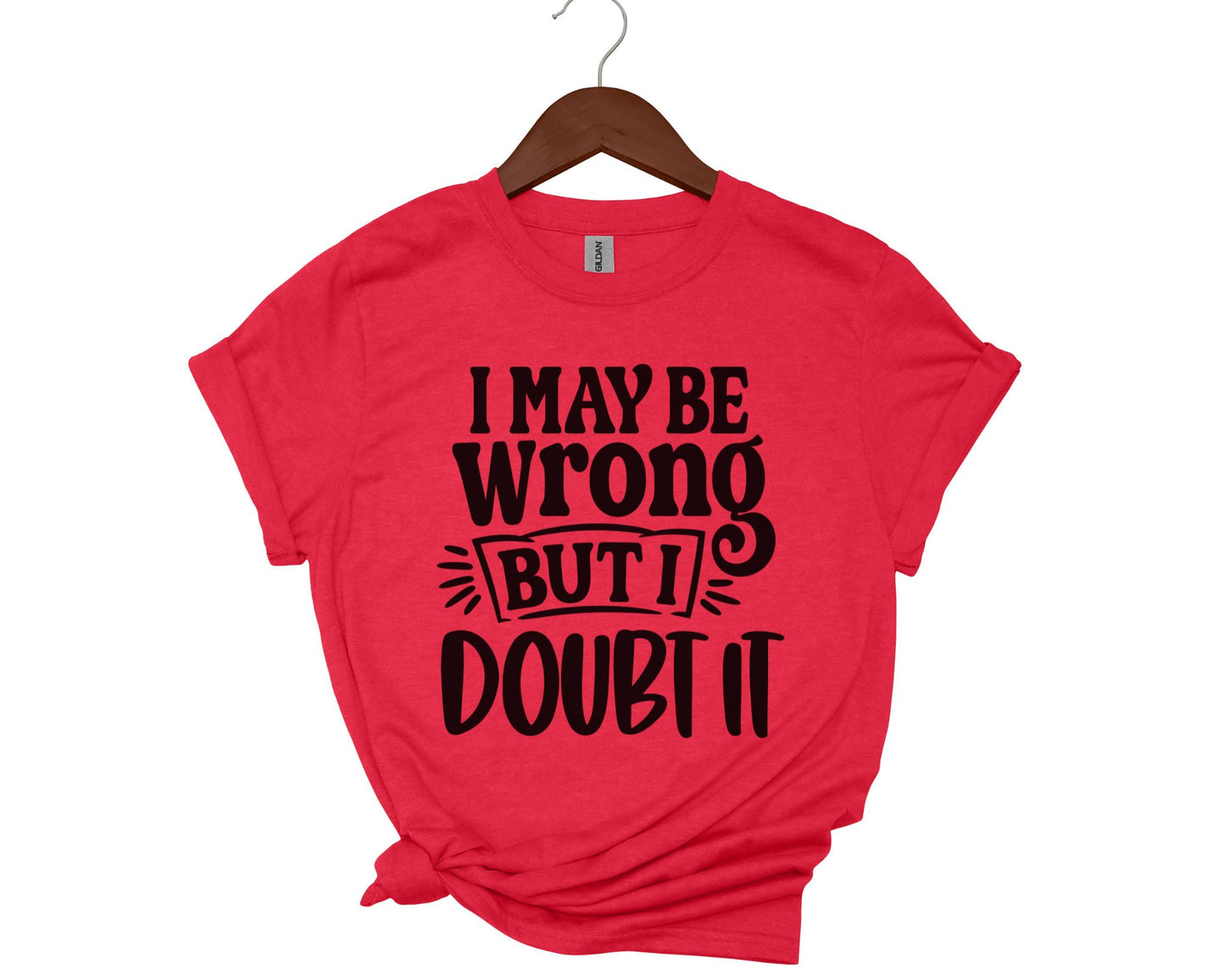 I may be wrong, but I doubt it - T-shirt
