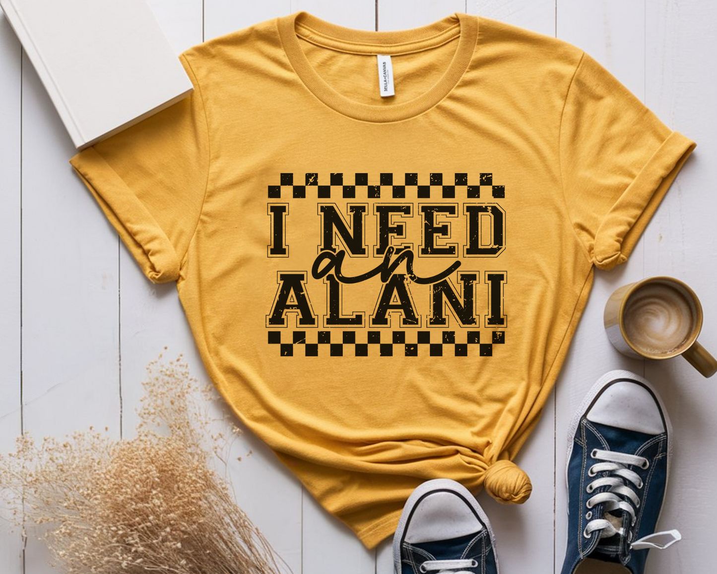 I need an alani - T-shirt