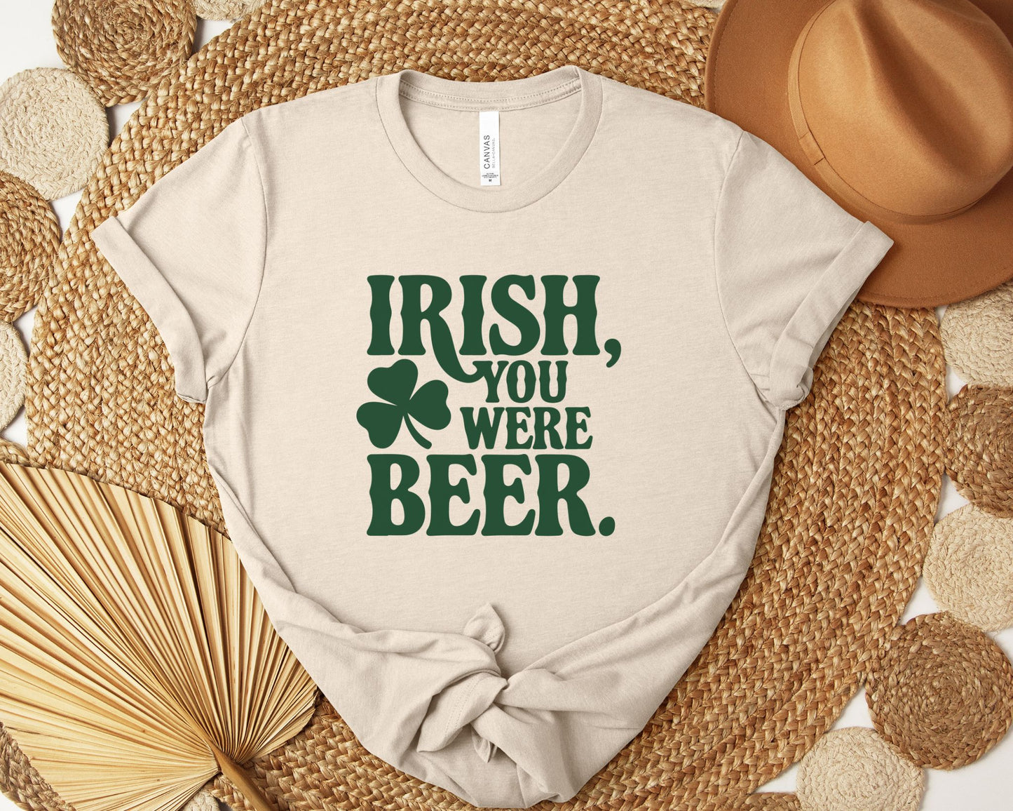 Irish, you were beer