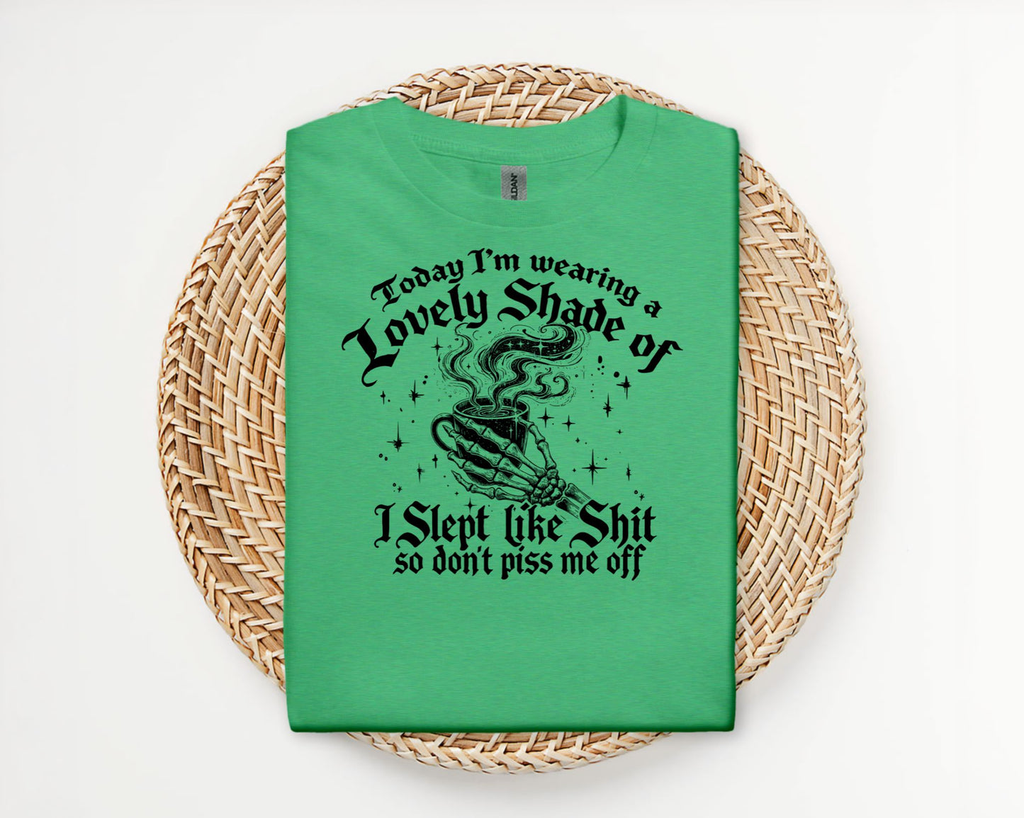 I'm wearing a lovely shade of - T-shirt