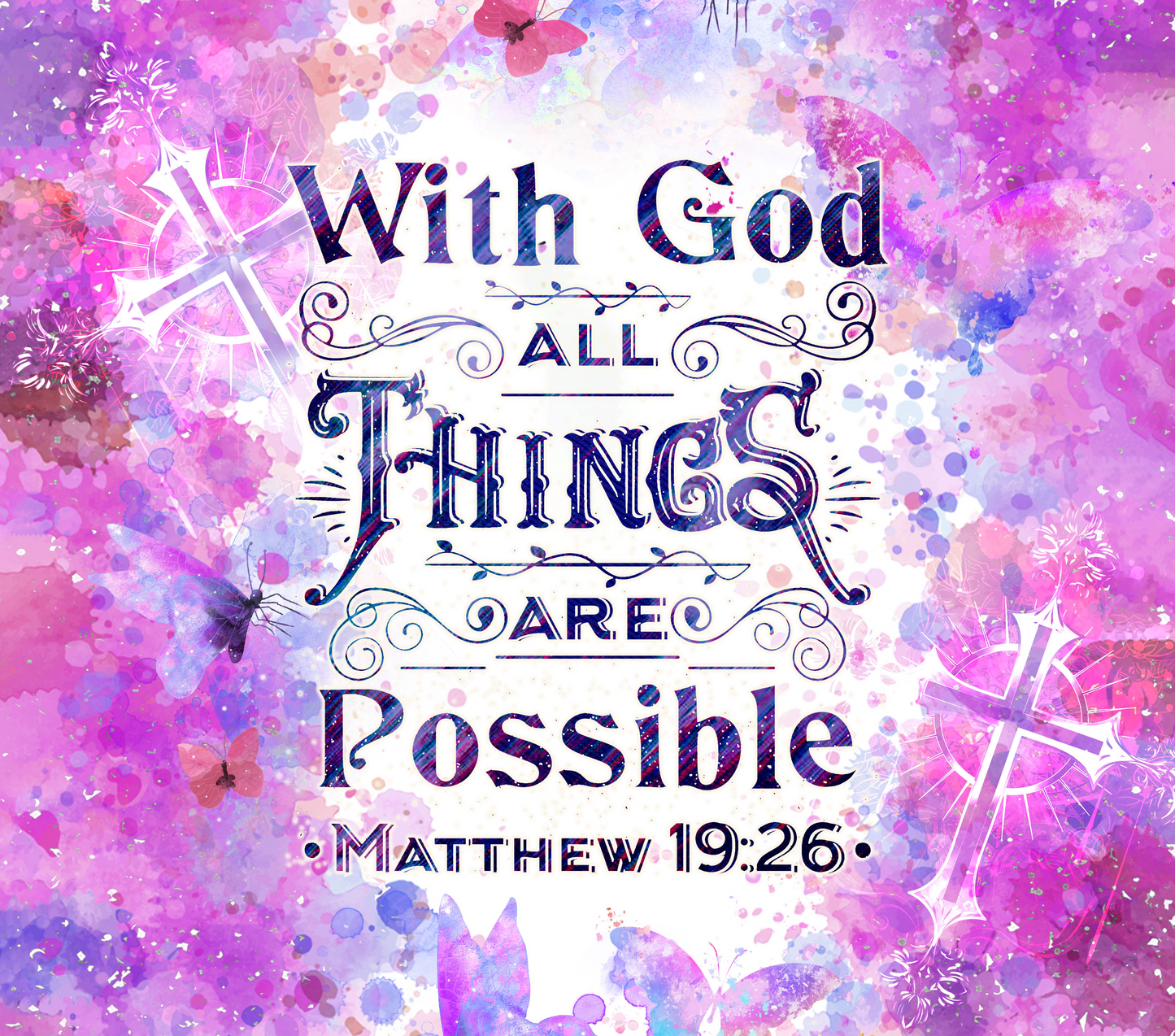 With God all things are possible