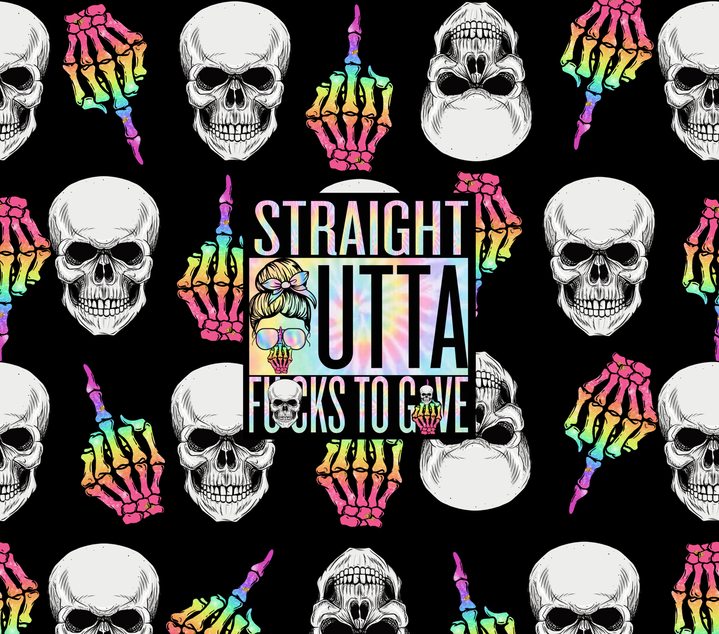 Straight outta fucks