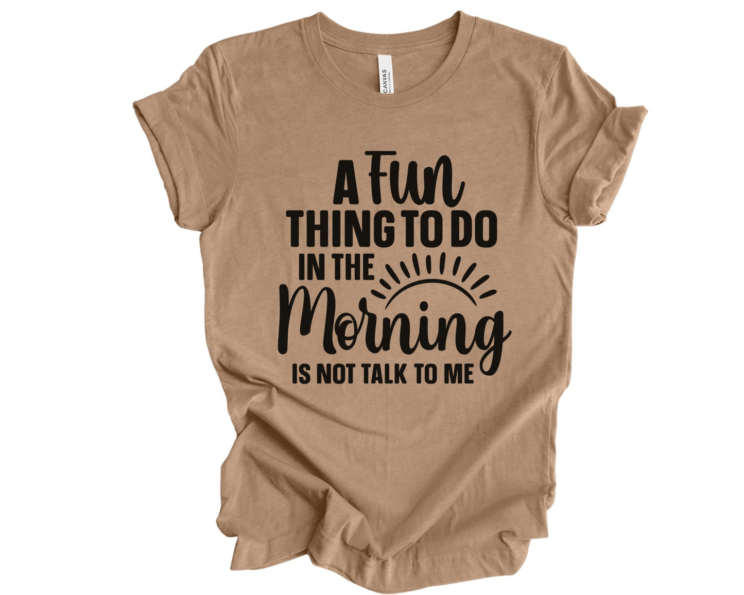 A fun thing to do - T-shirt
