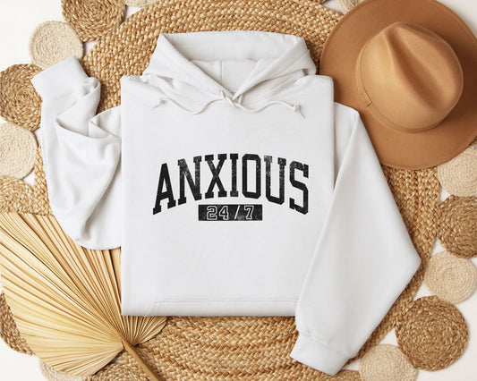 Anxious 24/7 Hoodie