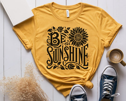 Be the Sunshine - T-shirt