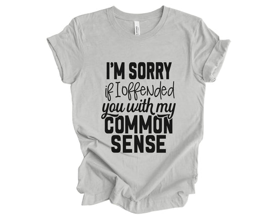 Common sense - T-shirt