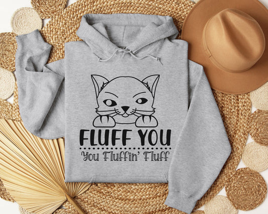 Fluff you - Hoodie