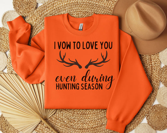 I vow to love you even during hunting season - Crew