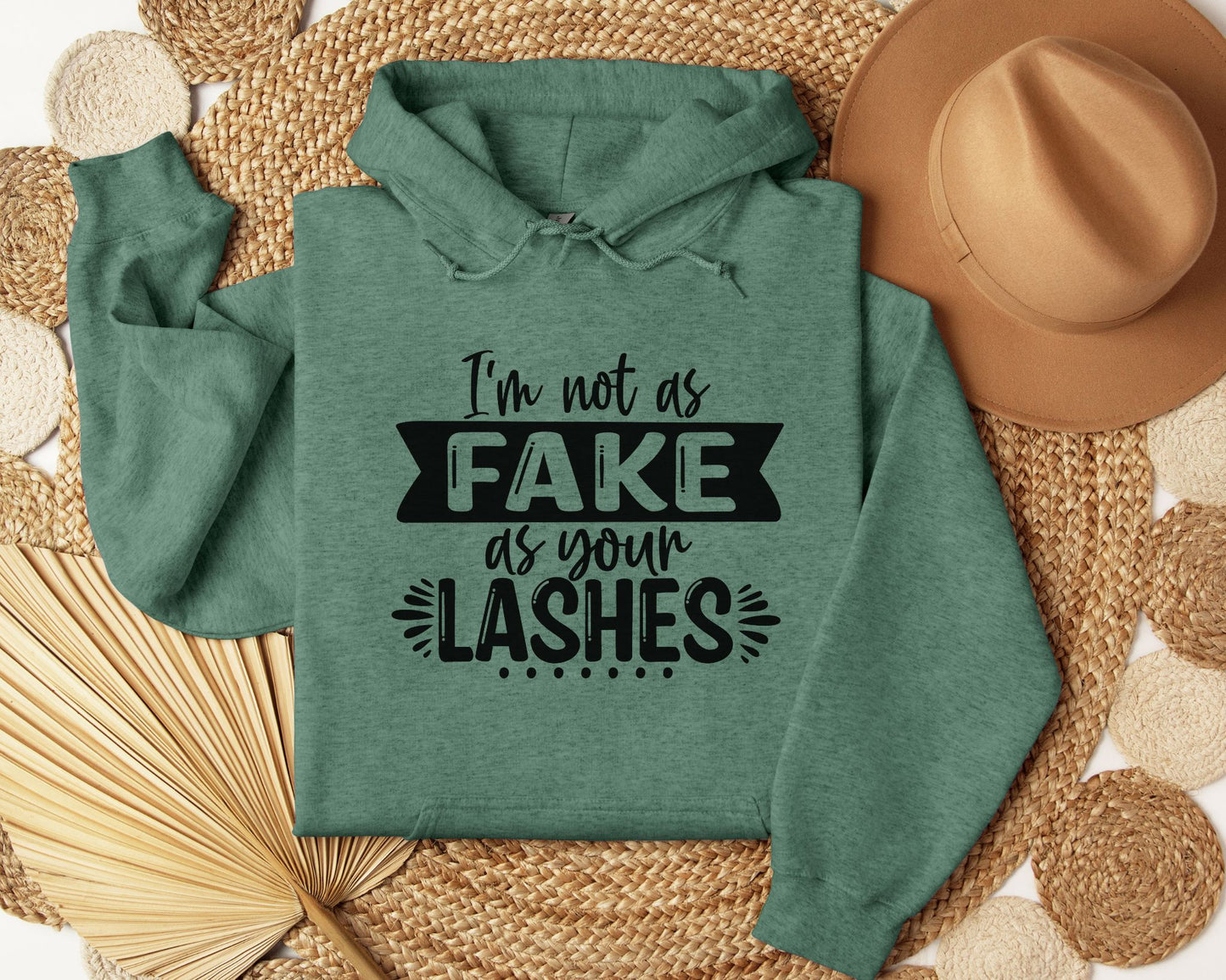 I'm not as fake as your lashes - Hoodie