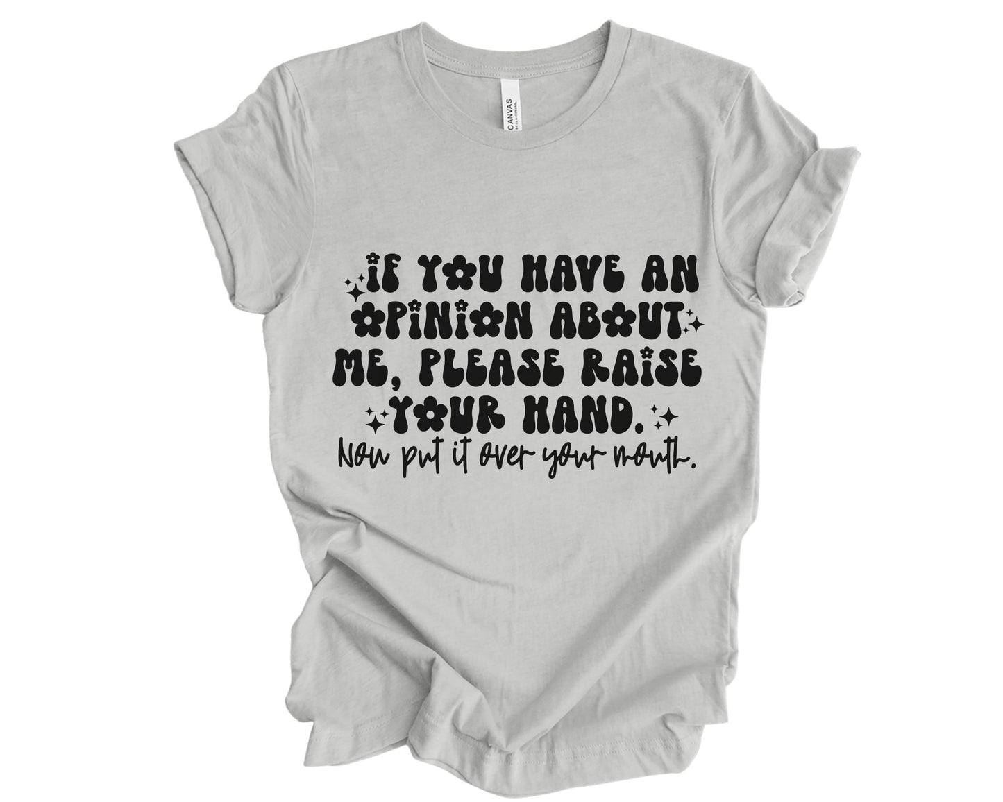 Raise your hand - T-shirt