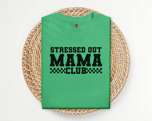 Stressed out mama club - T-shirt