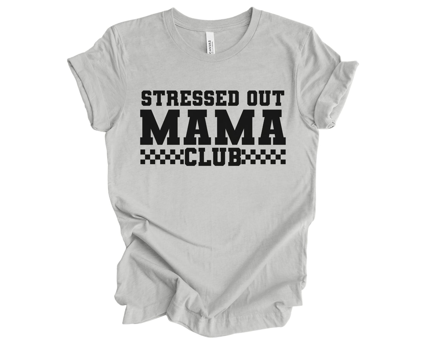 Stressed out mama club - T-shirt