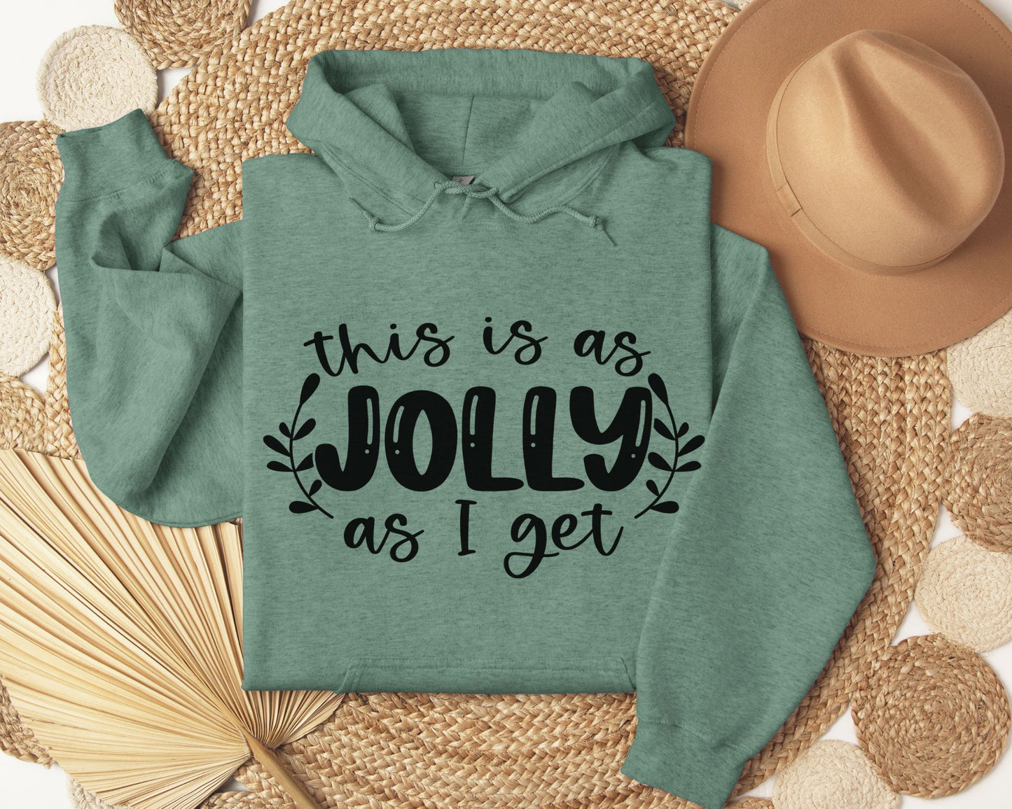 This is as jolly as I get - Hoodie