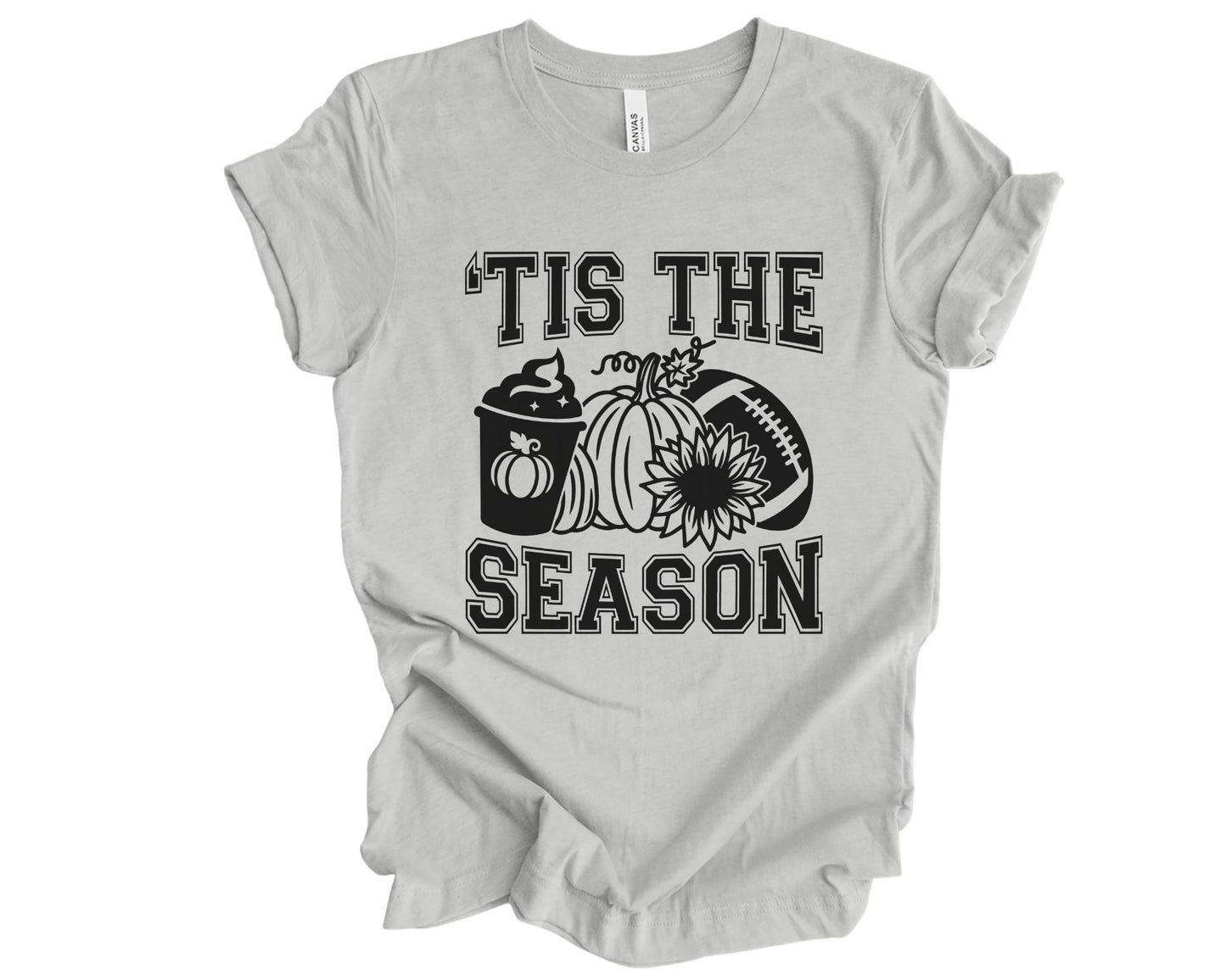 Tis The Season Fall - T-shirt