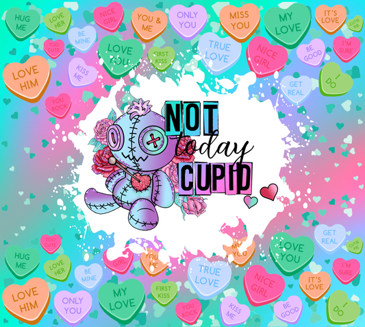 Not today Cupid